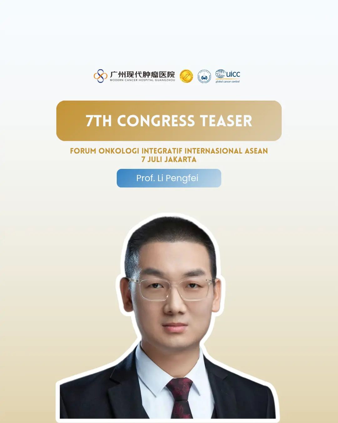 Forum Onkologi  Integratif Internasional ASEAN Ke-7 | Prof. Li Pengfei